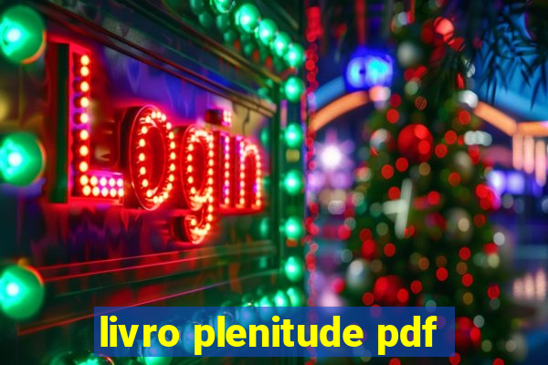 livro plenitude pdf